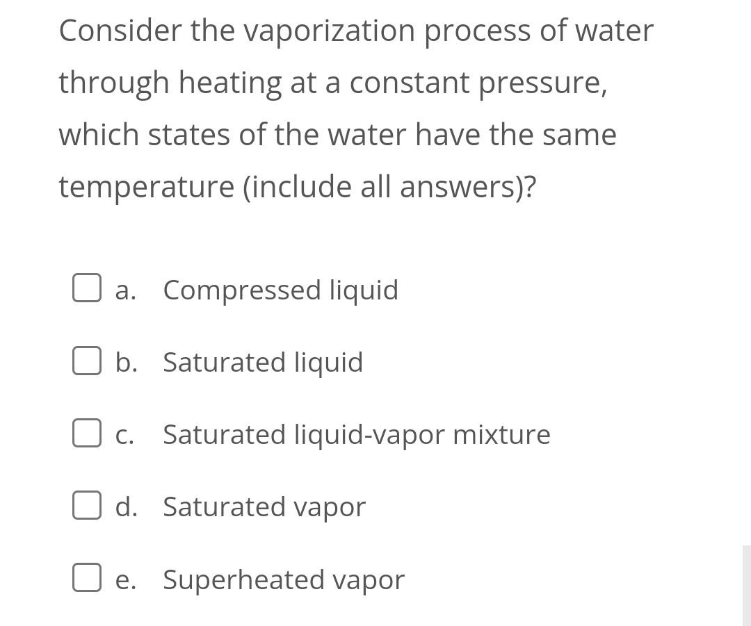 Solved Consider the vaporization process of water through | Chegg.com