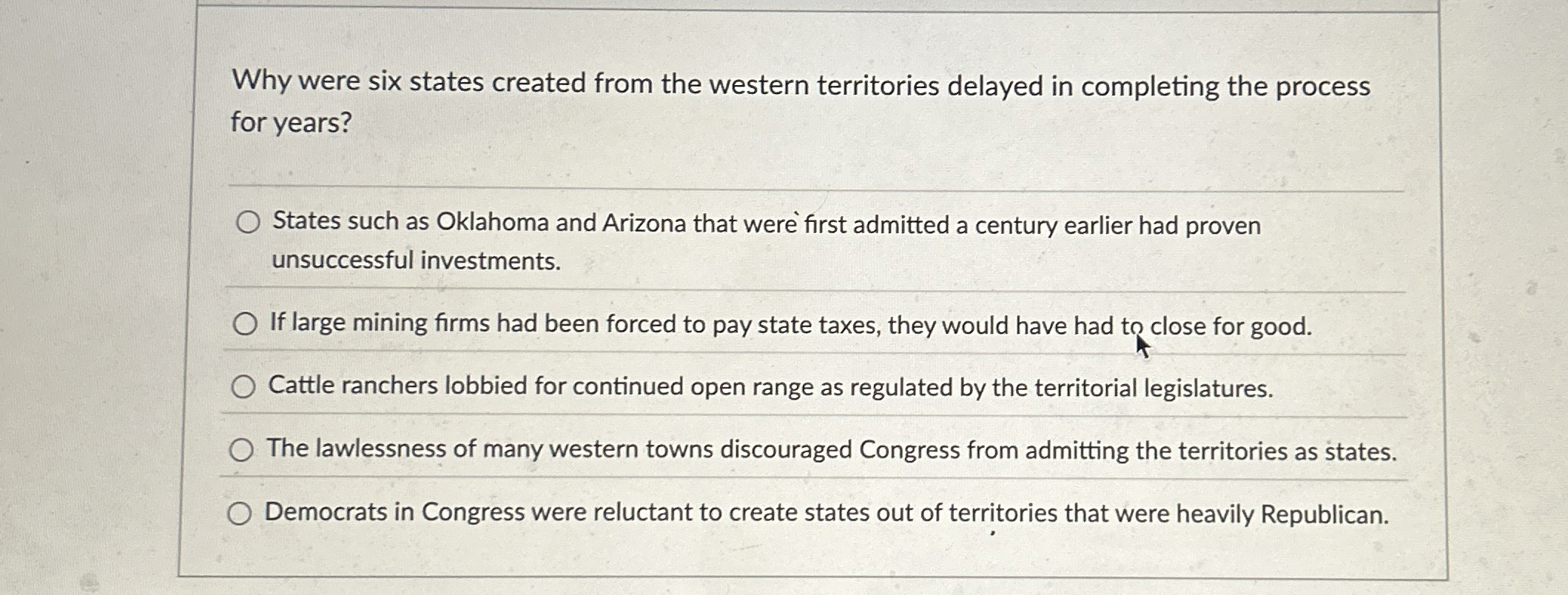 Solved Why were six states created from the western