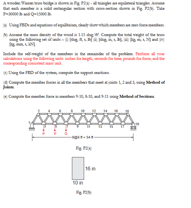 A wooden Warren truss bridge is shown in Fig. P2(a) - | Chegg.com