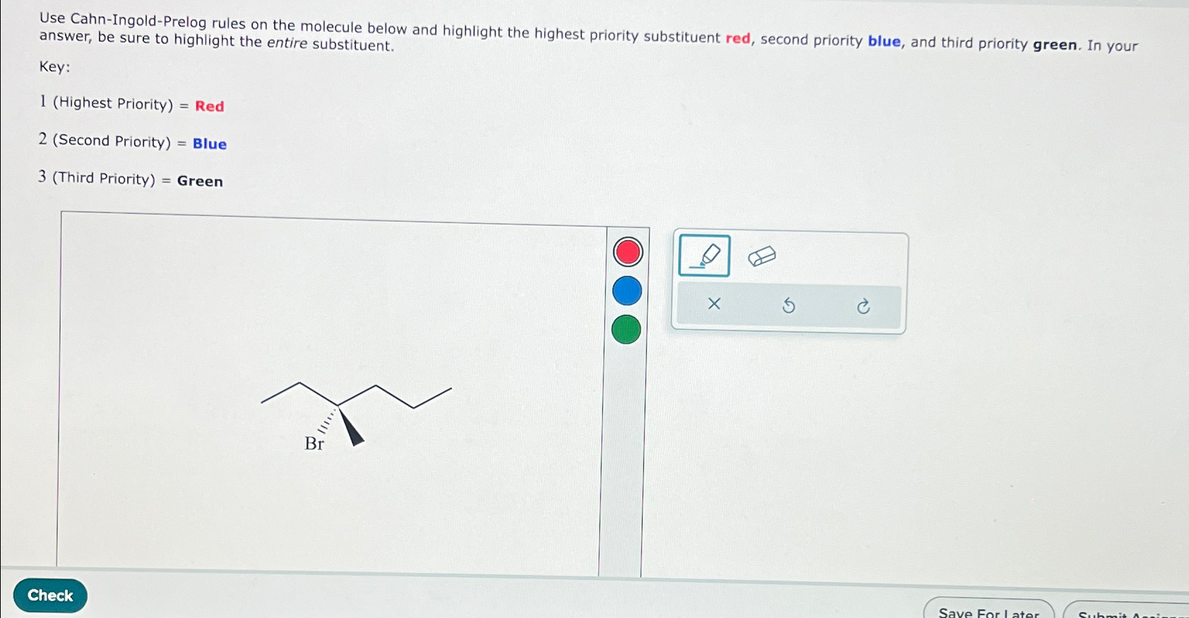 Solved Use Cahn-Ingold-Prelog rules on the molecule below | Chegg.com