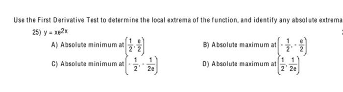 Use the First Derivative Test to determine the local | Chegg.com