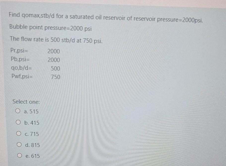 Find qomax,stb/d for a saturated oil reservoir of