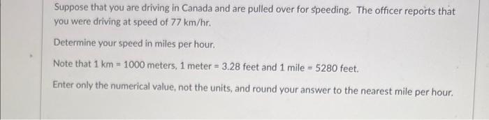 solved-suppose-that-you-are-driving-in-canada-and-are-pulled-chegg