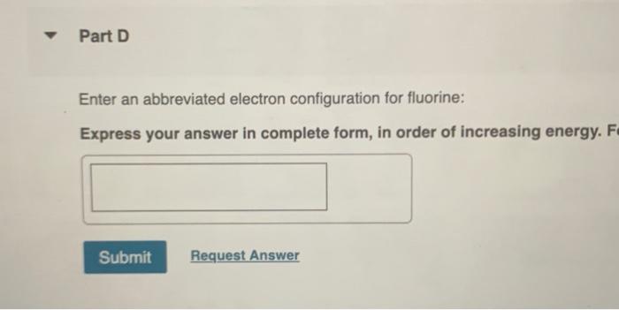 Solved Enter an abbreviated electron configuration for | Chegg.com