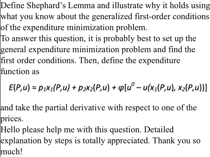 Solved Define Shephard S Lemma And Illustrate Why It Holds Chegg Com
