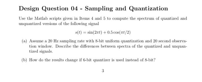 Solved Design Question 04 - Sampling and Quantization Use | Chegg.com
