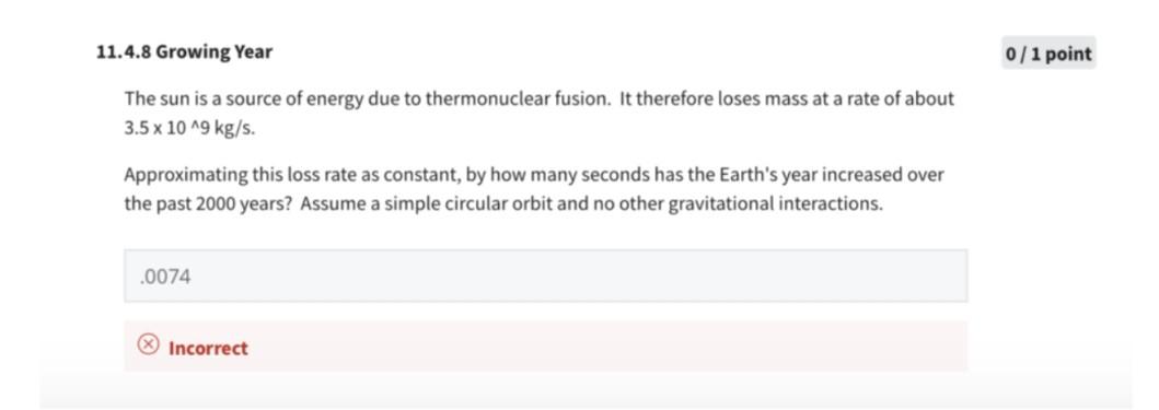 Solved 1.4.8 Growing Year The sun is a source of energy due | Chegg.com