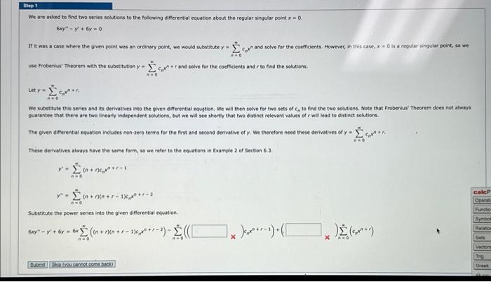 Solved We are asked to find two series solvtions to the | Chegg.com