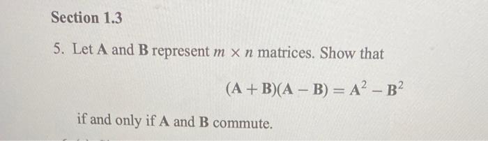 Solved 5. Let A And B Represent M×n Matrices. Show That | Chegg.com