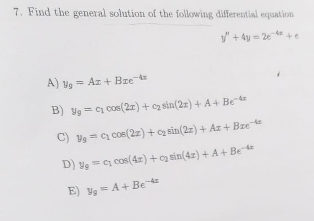Solved Find the general solution of the following | Chegg.com