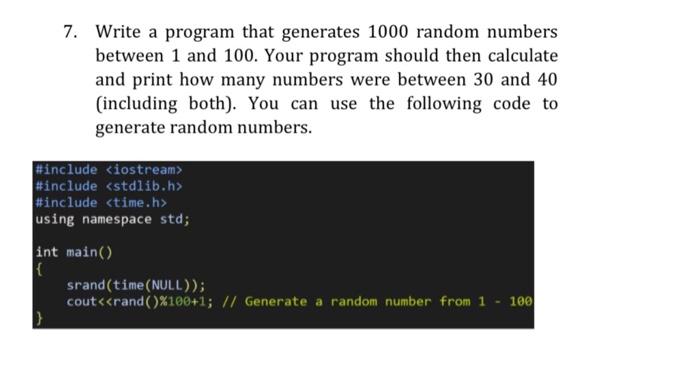 solved-7-write-a-program-that-generates-1000-random-numbers-chegg