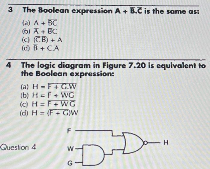 Solved 3 The Boolean expression A+Bˉ⋅Cˉ is the same as: (a) | Chegg.com