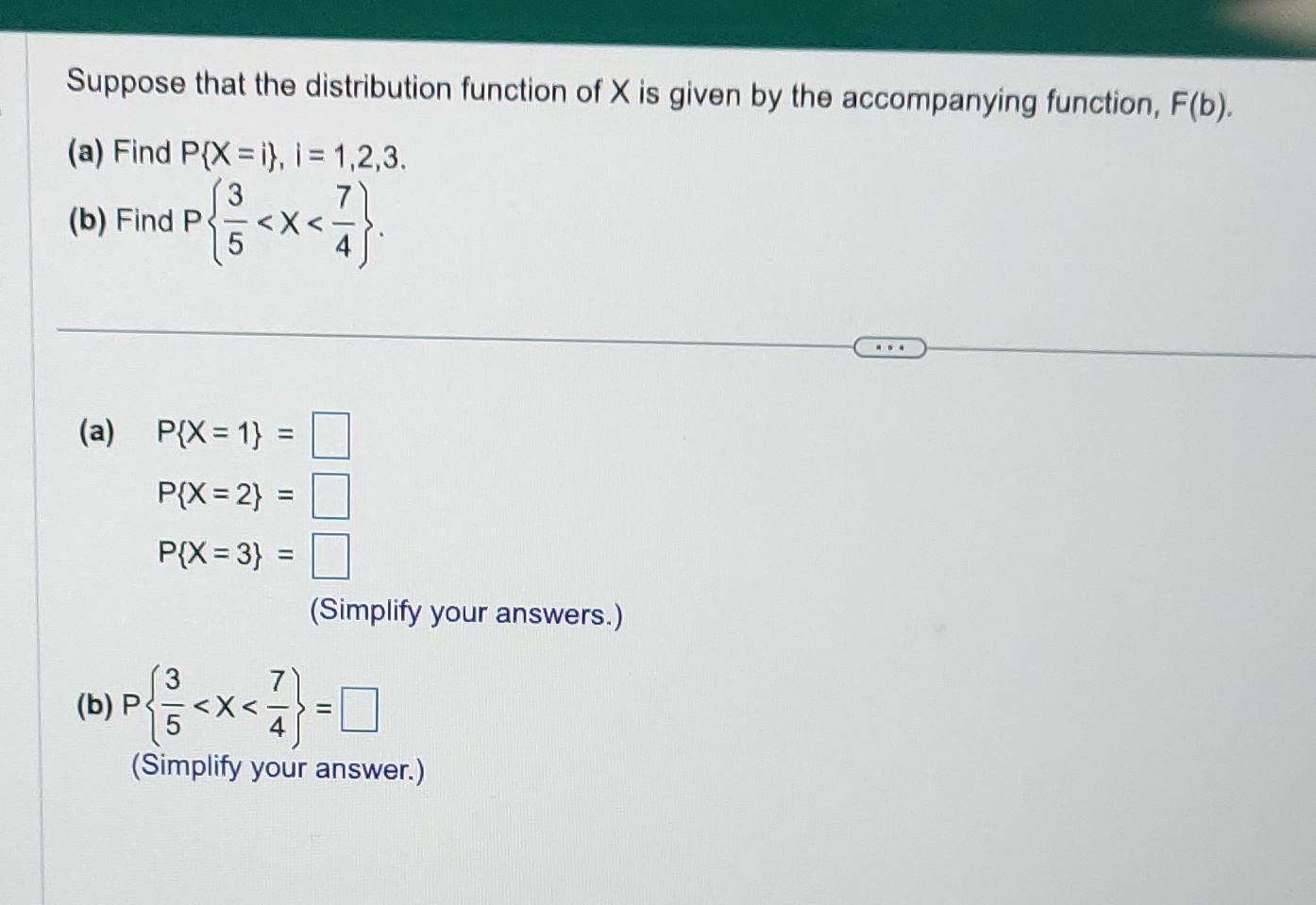 Solved Suppose that the distribution function of X is given | Chegg.com
