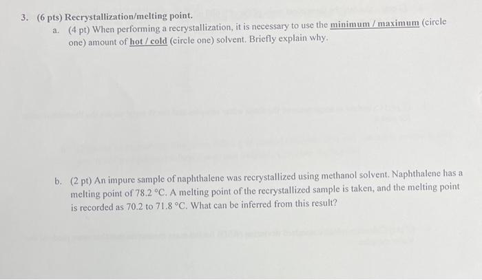 Solved 6pts Recrystallizationmelting Point A 4 Pt 