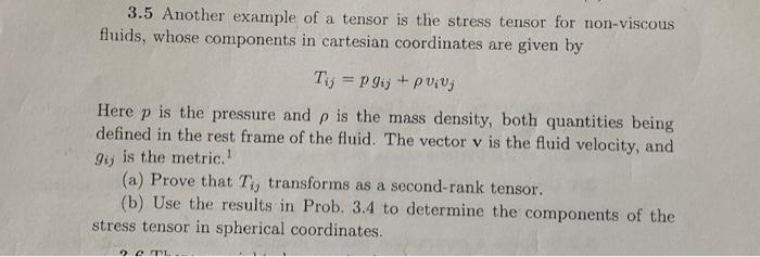 Solved 3.5 Another example of a tensor is the stress tensor | Chegg.com