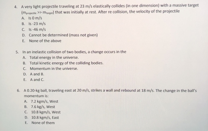 Solved 4. A very light projectile traveling at 23 m/s | Chegg.com