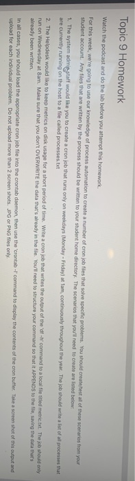 Topic 9 Homework Watch the podcast and do the lab before you attempt this homework For this week, were going to use our know