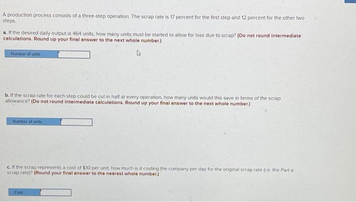 Solved A production process consists of a three-step | Chegg.com