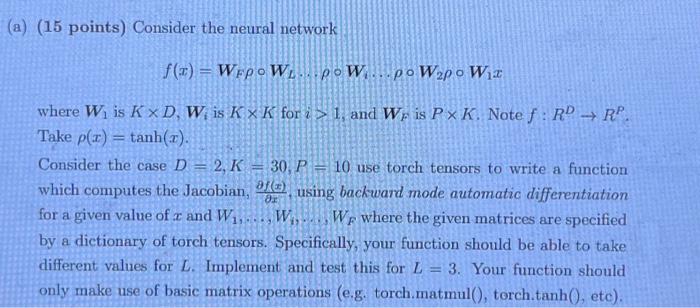 Solved (a) (15 points) Consider the neural network | Chegg.com