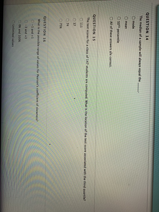 Solved QUESTION 11 Quartiles divide a distribution into O 2 