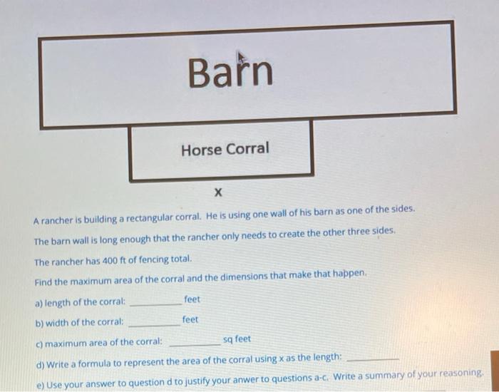 Solved Barn Horse Corral Х A rancher is building a | Chegg.com