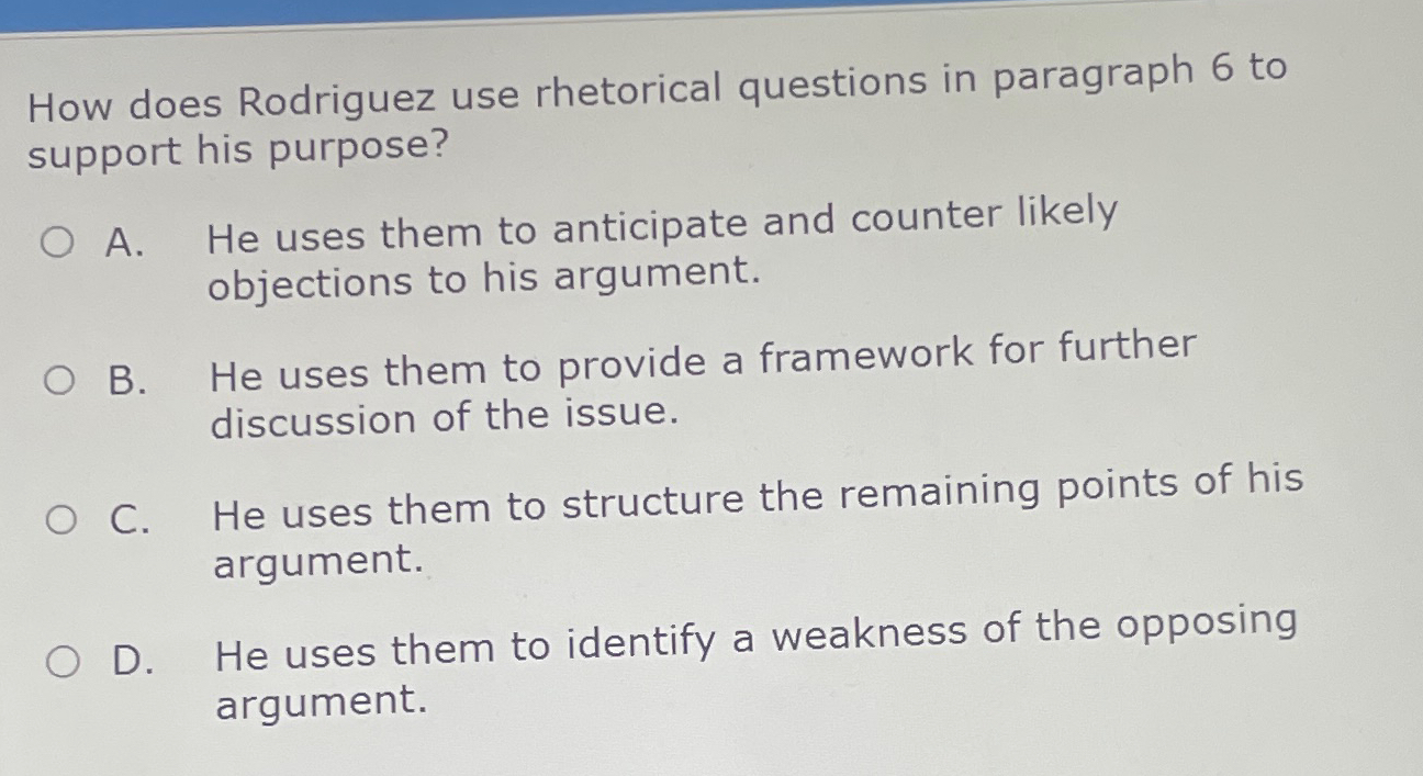 Solved How Does Rodriguez Use Rhetorical Questions In | Chegg.com