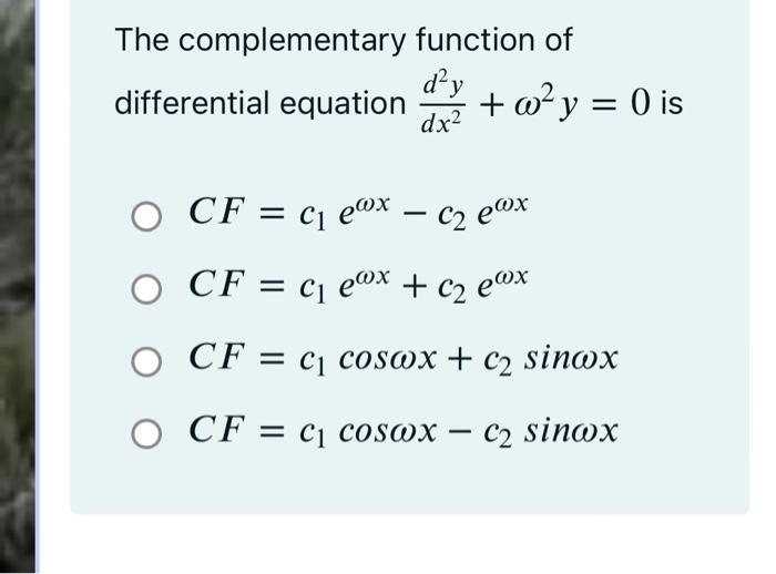 Solved The complementary function of dạy differential | Chegg.com