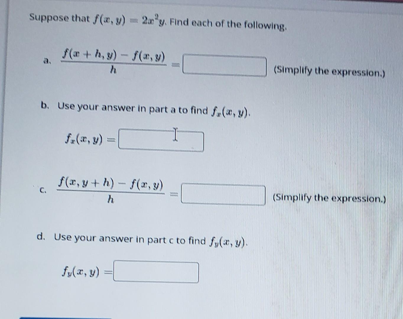 Solved Given F X Y 4x4 Xy2−2y6 Fx X Y Fy X Y Question