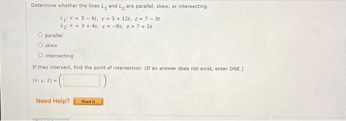 Solved Determine Whether The Lines L1 And L2 Are Parallel, | Chegg.com