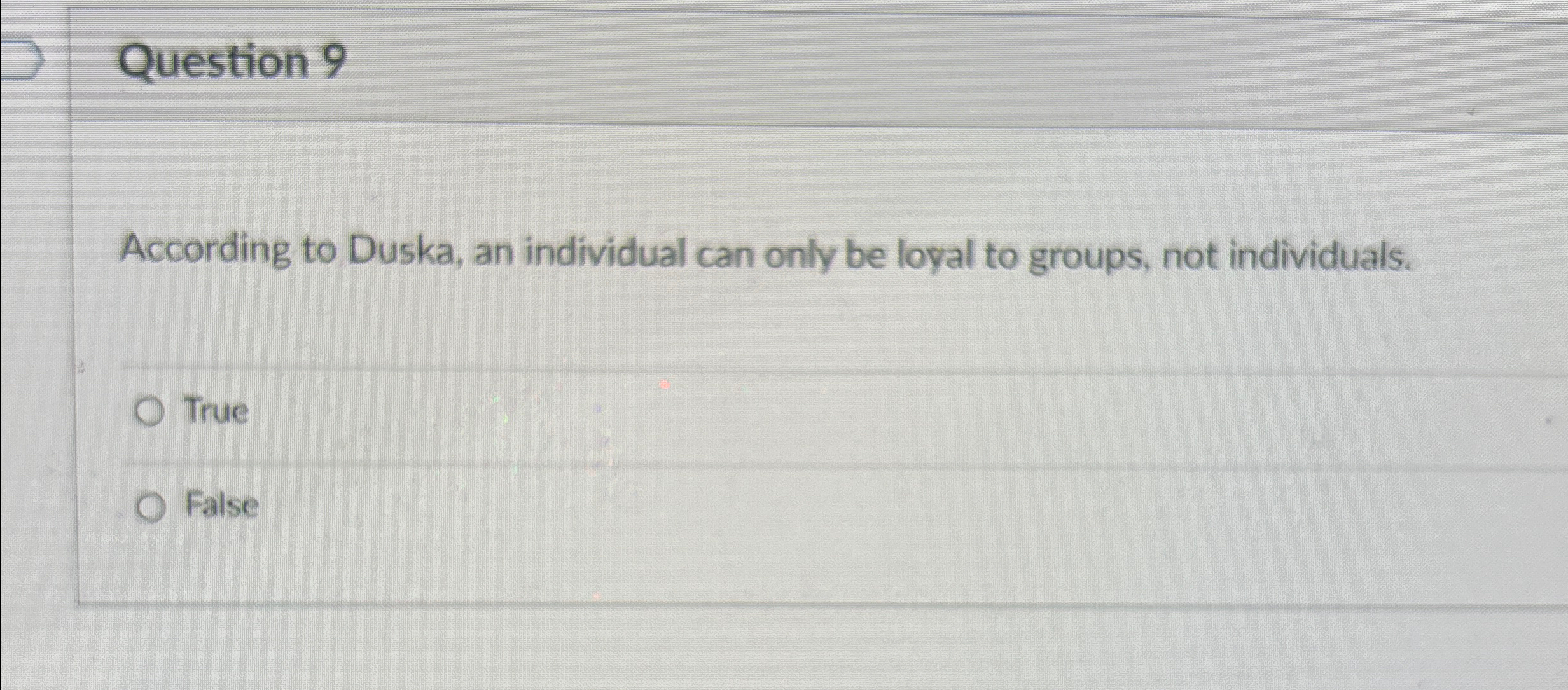 Solved Question 9According to Duska, an individual can only | Chegg.com