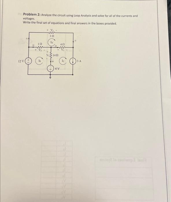 Solved Problem 2: Analyze The Circuit Using Loop Analysis | Chegg.com