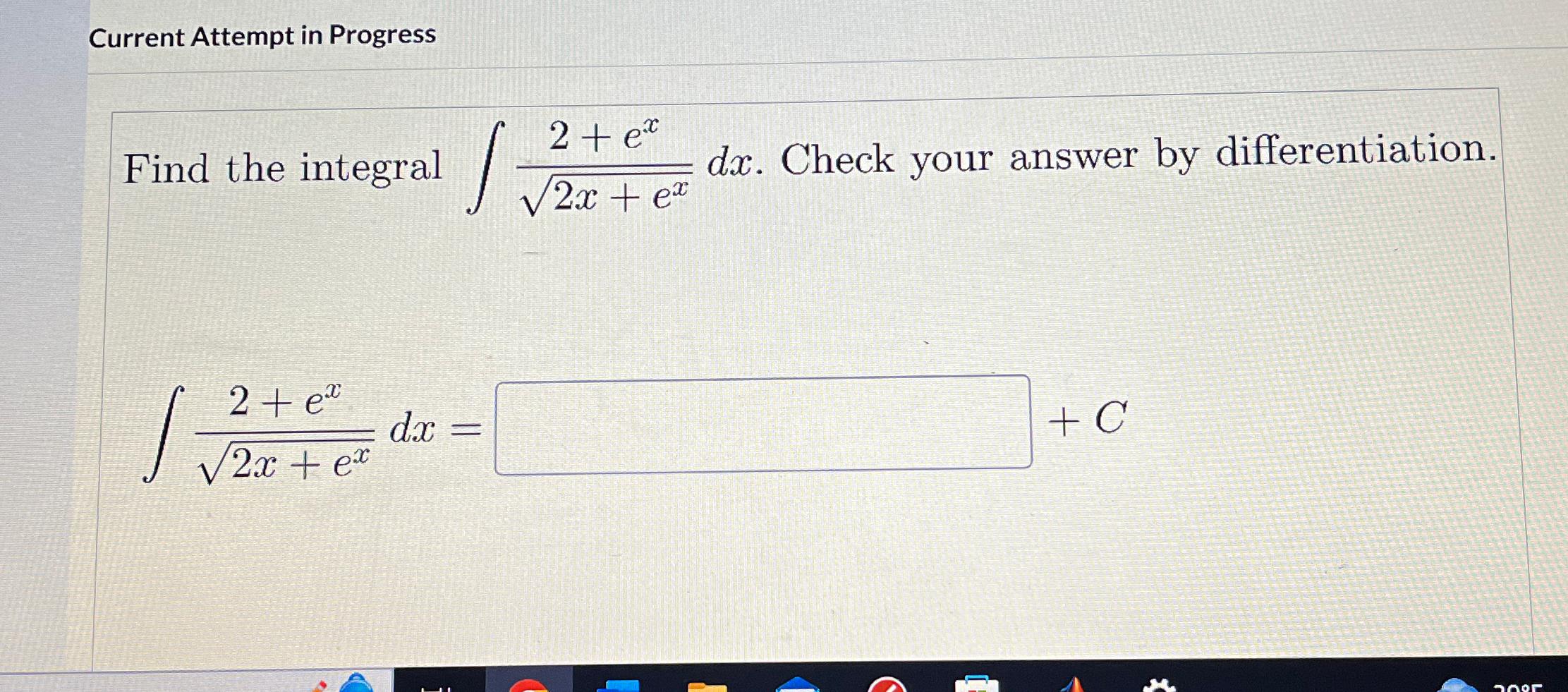 Solved Current Attempt in ProgressFind the integral | Chegg.com