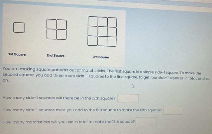 Solved 1st Square 2nd Square 3rd Square You are making | Chegg.com