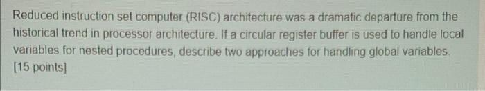 Solved Reduced instruction set computer (RISC) architecture | Chegg.com