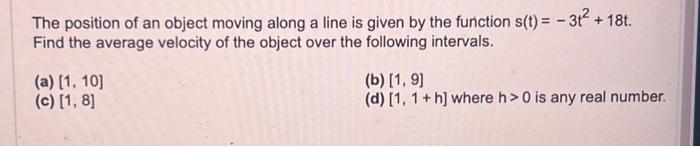 Solved The position of an object moving along a line is | Chegg.com
