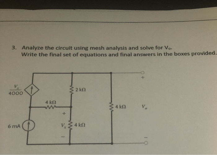 Solved 3. Analyze The Circuit Using Mesh Analysis And Solve | Chegg.com