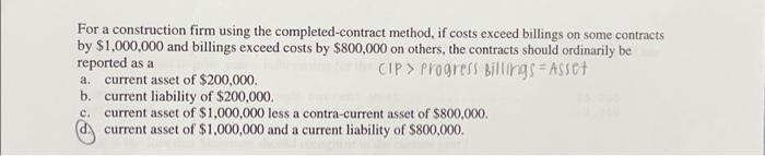 Solved For a construction firm using the completed-contract | Chegg.com