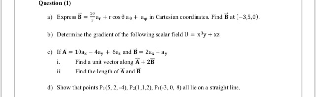 Solved Question 1 A Express B 10 Ar R Cos Ae Ay I Chegg Com