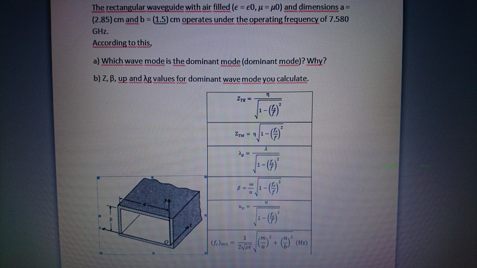 Solved The rectangular waveguide with air filled (e = €0, u | Chegg.com