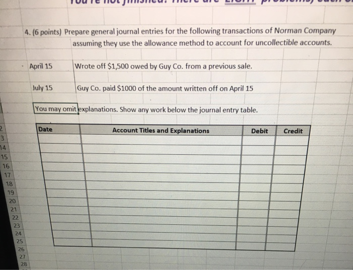 Solved 4. (6 points) Prepare general journal entries for the 