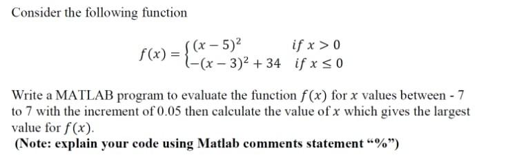 Solved Consider the following function ((x - 5) if x > 0 | Chegg.com