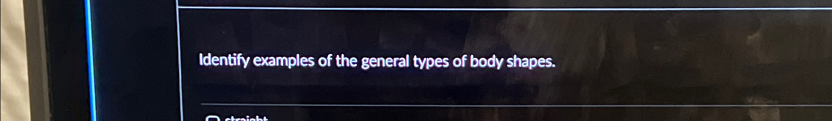 Solved Identify examples of the general types of body | Chegg.com