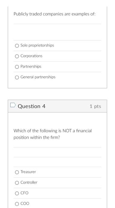 Solved Publicly traded companies are examples of: Sole | Chegg.com