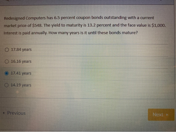 Solved Redesigned Computers has 6.5 percent coupon bonds | Chegg.com