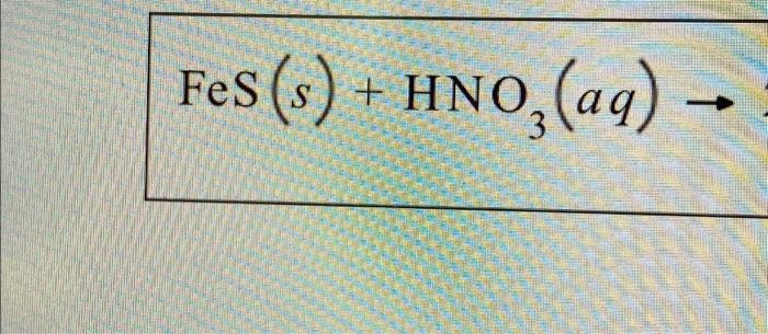 FeS HNO3: Phản Ứng Hóa Học Quan Trọng và Ứng Dụng Thực Tế