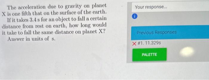 Solved The acceleration due to gravity on planet X is one | Chegg.com