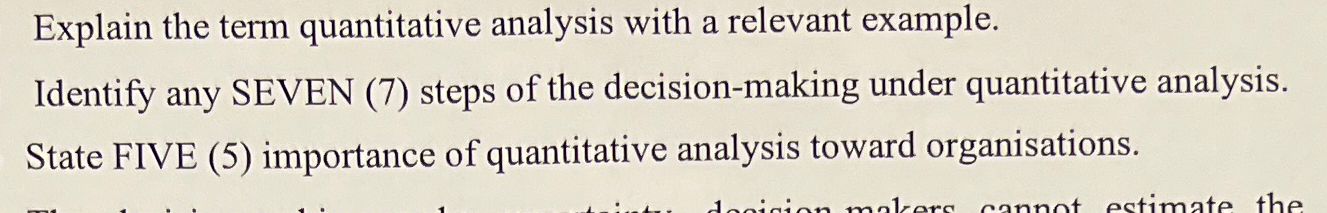 Solved Explain the term quantitative analysis with a | Chegg.com