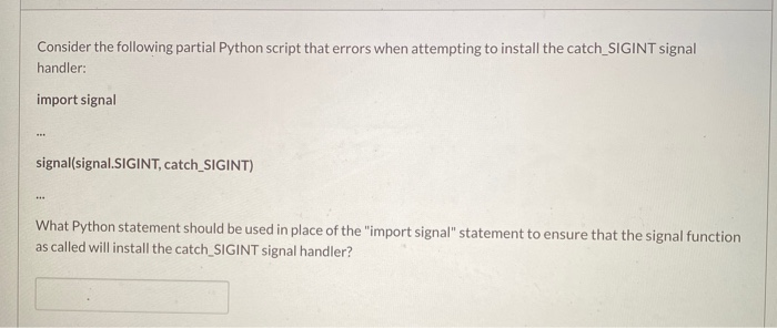 Solved Consider the following partial Python script that | Chegg.com