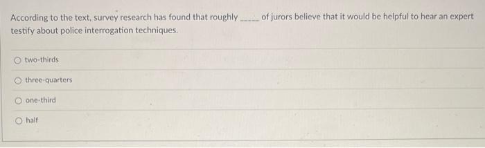 Solved of jurors believe that it would be helpful to hear an | Chegg.com