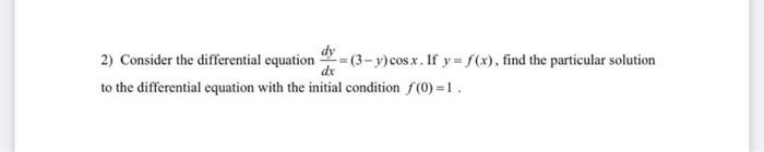 Solved dy 2) Consider the differential equation dx -=(3- y) | Chegg.com